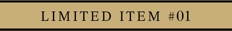 LIMITED ITEM #01